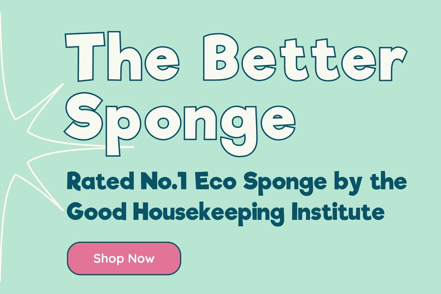 The Better Sponge – rated No.1 Eco Sponge by the Good Housekeeping Institute. Shop compostable, plastic-free sponges.