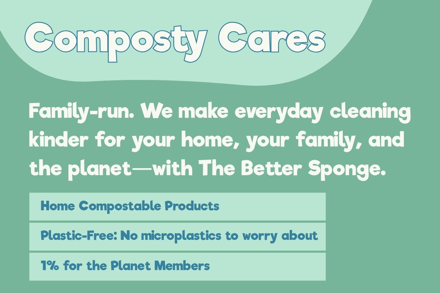Composty Cares – family-run eco brand making everyday cleaning kinder for your home, family, and the planet with The Better Sponge.